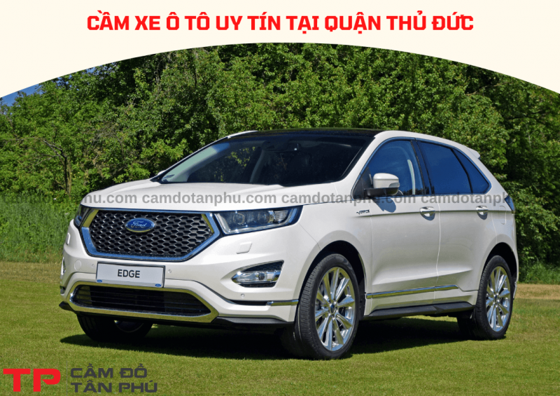 Cầm xe ô tô tại Quận Thủ Đức lãi suất thấp