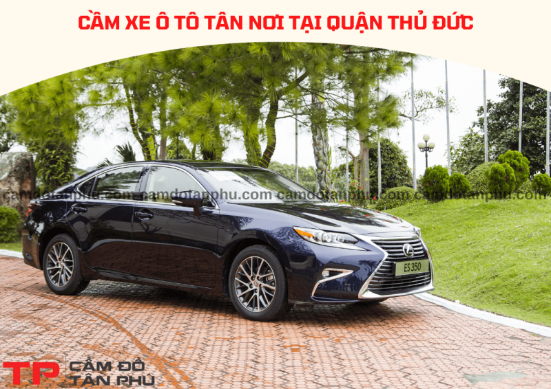 Cầm xe ô tô tận nơi tại Quận Thủ Đức